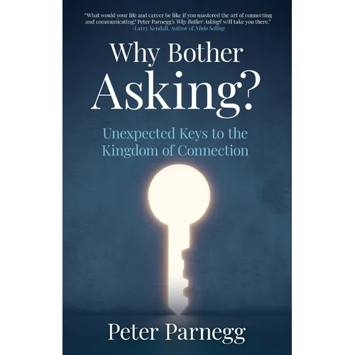 Why Bother Asking?