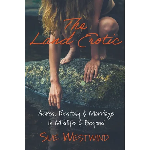 The Land Erotic