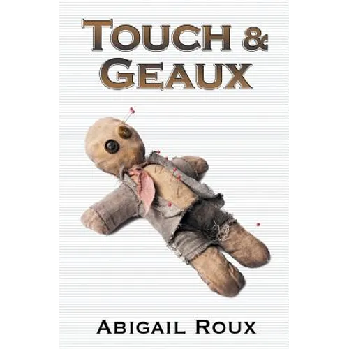 Touch & Geaux