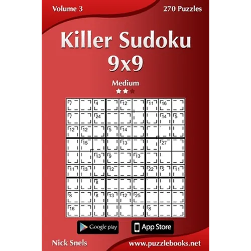 Killer Sudoku 9x9 - Medium - Volume 3 - 270 Puzzles