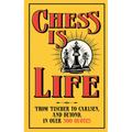 Chess Is Life: The Wit and Wisdom of the Chess World, in Three Hundred Quotes