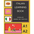 italian Learning Book: A1 A2 Learning Adventure with Vocabulary, Grammar, and Exercises