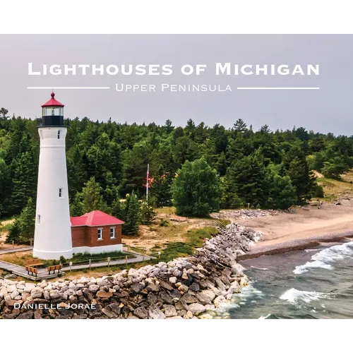 Lighthouses of Michigan - Upper Peninsula