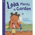 Lola Plants a Garden