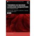 Theories in Second Language Acquisition: An Introduction