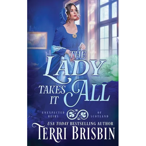 The Lady Takes It All