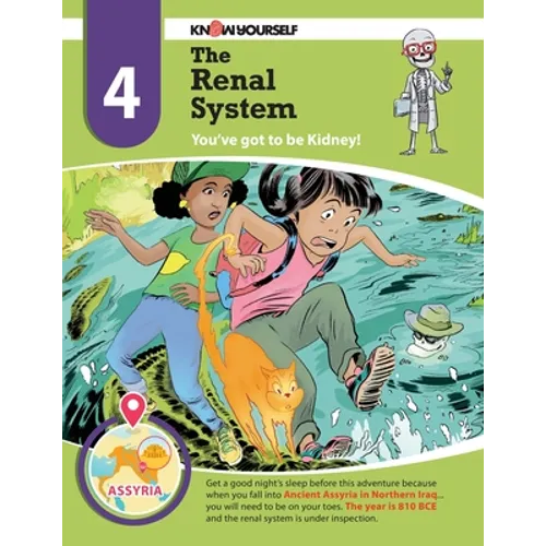 The Renal System: You've got to be Kidney - Adventure 4