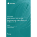 Data, Signal and Image Processing and Applications in Sensors II
