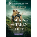 Tracking the Taken Child