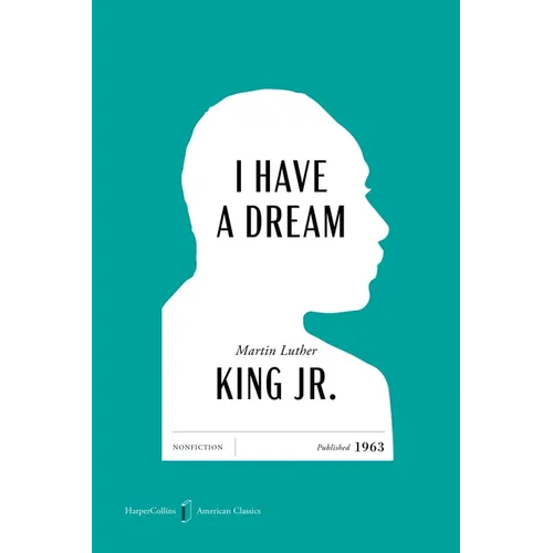 I Have a Dream American Classics Edition
