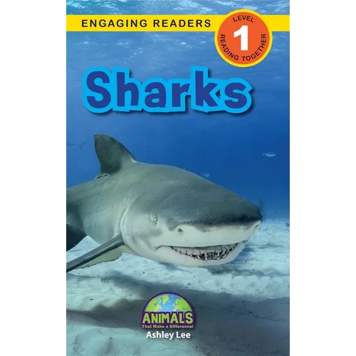 Sharks: Animals That Make a Difference! (Engaging Readers, Level 1)