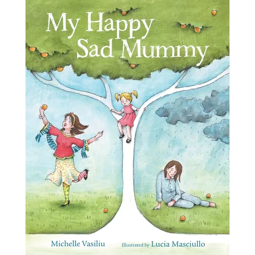My Happy Sad Mummy