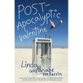 POST-Apocalyptic Valentine