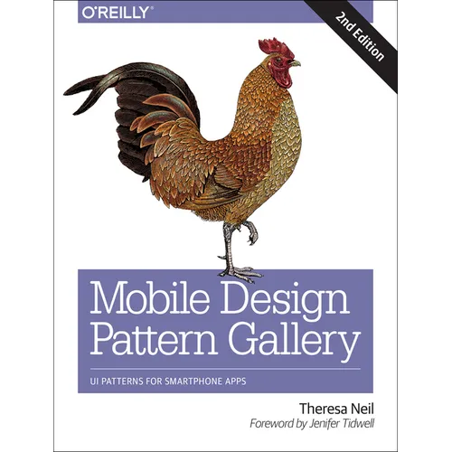 Mobile Design Pattern Gallery: Ui Patterns for Smartphone Apps