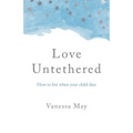 Love Untethered
