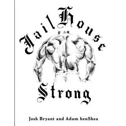 Jailhouse Strong