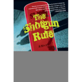The Shotgun Rule