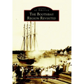 The Boothbay Region Revisited