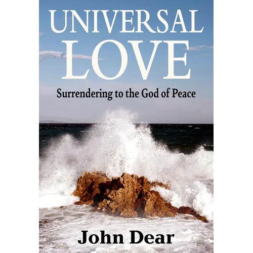 Universal Love: Surrendering to the God of Peace