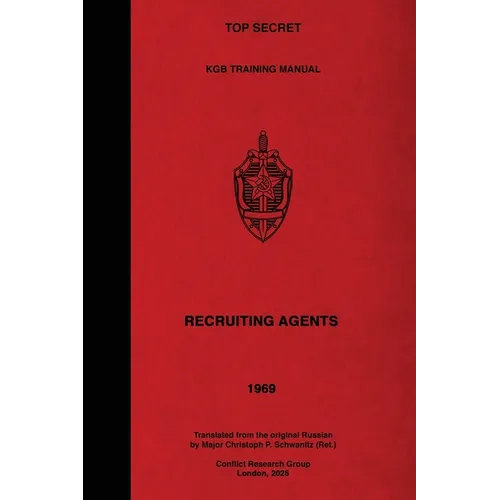 TOP SECRET KGB Training Manual - Recruiting Agents