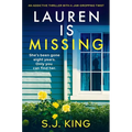 Lauren Is Missing: An Addictive Thriller with a Jaw-Dropping Twist
