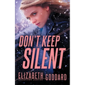 Don't Keep Silent