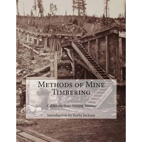 Methods of Mine Timbering