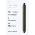 The Muslim Handbook of Etiquette and Manners