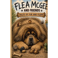 The Adventures Of Flea McGee and Friends