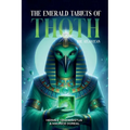 The Emerald Tablets of Toth The Atlantean