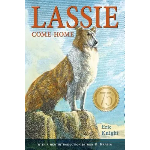 Lassie Come-Home 75th Anniversary Edition