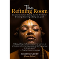 The Refining Room