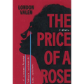 The Price of a Rose