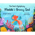 Maddie's Breezy Soul