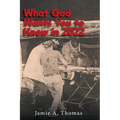 What God Wants You to Know in 2022