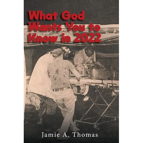What God Wants You to Know in 2022