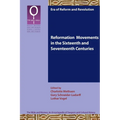 Reformation Movements in the Sixteenth and Seventeenth Centuries