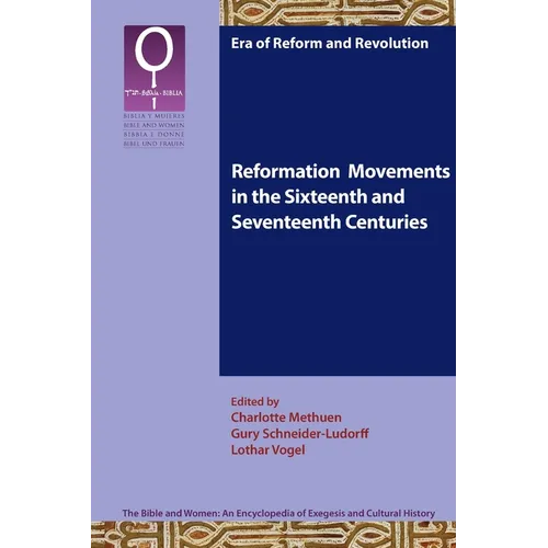 Reformation Movements in the Sixteenth and Seventeenth Centuries