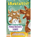 Piensa-Muchotl Sonríe (Thinks-A-Lotl Says Cheese)