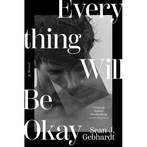 Everything Will Be Okay