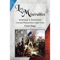Les Misérables, Volume I: Fantine: Unabridged Bilingual Edition: English-French