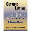 Olympic Lifting: A Training Manual