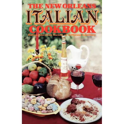 The New Orleans Italian Cookbook
