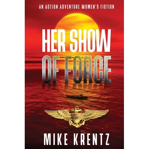 Her Show of Force