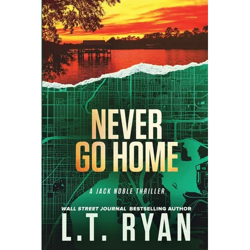 Never Go Home (Jack Noble)