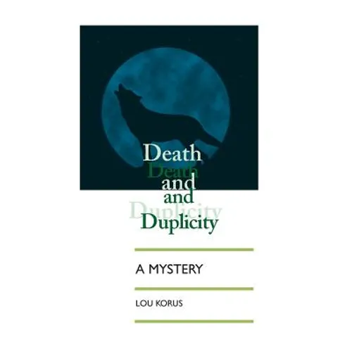 Death And Duplicity