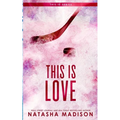 This Is Love (Special Edition Paperback)