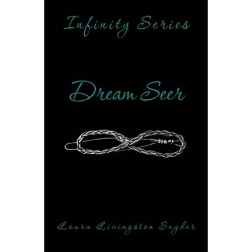 Dream Seer: Infinity Series
