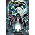 The Full Moon's Curse