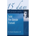 15 Days of Prayer with Pier Giorgio Frassati